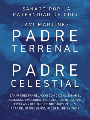 cover image of Padre Terrenal, Padre Celestial